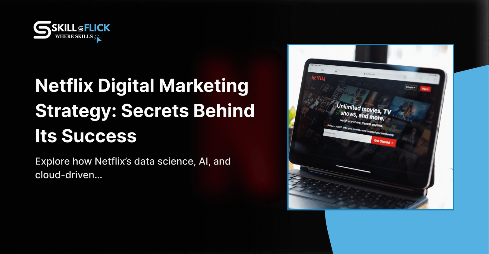 Netflix Digital Marketing Strategy